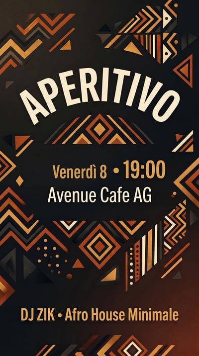 Aperitivo event poster with warm brown and orange Afro House geometric patterns, large cream title, smaller Venerdì 8 date, 19:00 time, Avenue Cafe AG venue, and DJ ZIK credit.