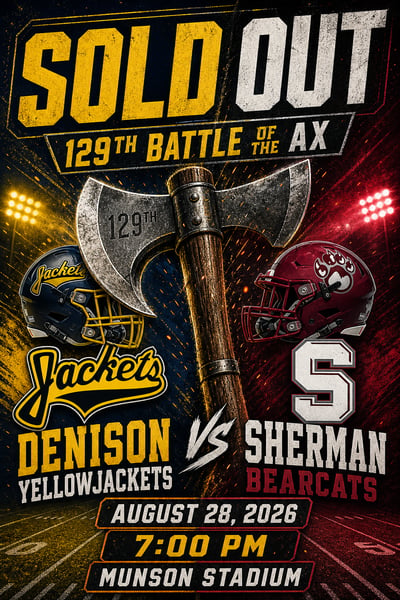 Sold-out football rivalry poster with central battle axe, Denison and Sherman helmets, varsity type, and split team colors