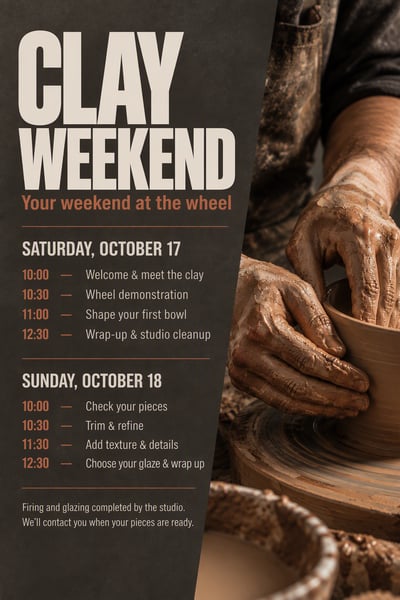 Dark Clay Weekend schedule poster with terracotta times and clay-covered hands shaping a bowl on a pottery wheel