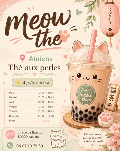 Pastel Meow The bubble tea poster with cat-ear boba cup illustration, French opening hours table, Amiens address, rating badge, and phone number.